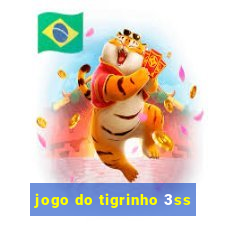 jogo do tigrinho 3ss